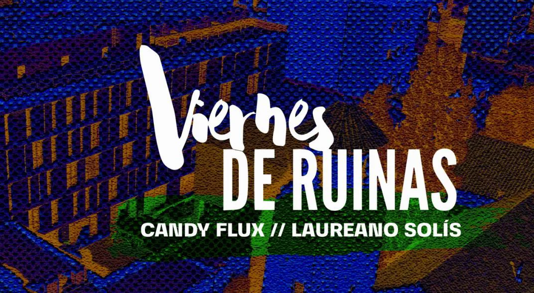 viernes de ruinas
