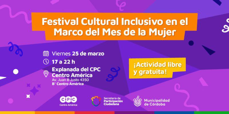 Mes De La Mujer Se Viene El Festival Inclusivo En El Cpc Centro América